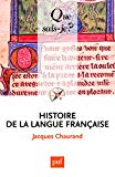 Histoire de la langue française Jacques Chaurand,...