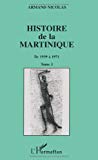 Histoire de la Martinique Armand Nicolas 3. De 1939 à 1971