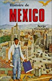 Histoire de Mexico Serge Gruzinski