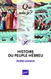 Histoire du peuple hébreu André Lemaire,...