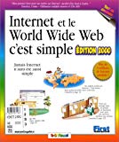 Internet et le World Wide Web, c'est simple édition 2000 : mister Micro présente maranGraphics