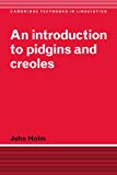 An introduction to pidgins and creoles John Holm,...