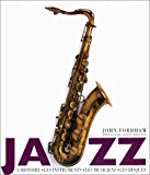 Jazz l'histoire, les instruments, les musiciens, les enregistrements John Fordham ; préf. Sonny Rollins