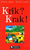 Krik ? Krak ! : récits / Edwige Danticat ; traduit de l'anglais (U.S.A.) par Nicole Tisserand.