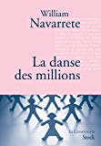 La danse des millions [Texte imprimé] William Navarrete , roman traduit de l'espagnol (Cuba) par Marianne Millon