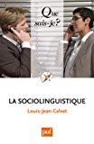 La Sociolinguistique Calvet, Louis-Jean