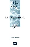 Le narcissisme Pierre Dessuant