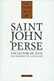 Une lecture de Vents de Saint-John Perse [Texte imprimé] Henriette Levillain