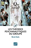 Les théories psychanalytiques du groupe René Kaês