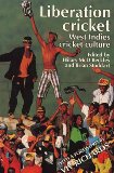 Liberation cricket West Indies cricket culture /sous la dir. de Hilary McD. Beckles and Brian Stoddart