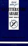 La Littérature arabe André Miquel