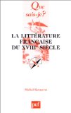 La littérature française du XVIIIe siècle Michel Kerautret