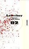 Loverboy [Texte imprimé] roman Gabriel Trujillo Muñez ; traduit de l'espagnol (Mexique) par Gabriel Iaculli