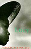 Lucy Jamaica Kincaid.