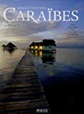 Majestueuses Caraïbes [Texte imprimé] [texte de Jean-Pierre Chanial]