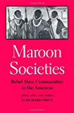 Maroon societies [Texte imprimé] rebel slave communities in the Americas edited, with a new preface by Richard Price