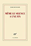 Même le silence a une fin [Texte imprimé) Ingrid Betancourt