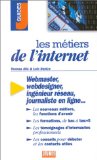Les métiers de l'Internet Thomas Alix, Loïc Denize