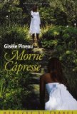 Morne câpresse [Texte imprimé] roman Gisèle Pineau