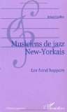 Musiciens de jazz New-Yorkais [Texte imprimé] les hard boppers Roland Guillon