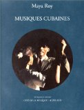 Musiques cubaines Maya Roy