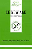 Le New Age [Texte imprimé] Jean Vernette