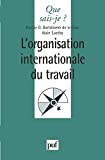 L'Organisation Internationale du Travail Hector G. Bartolomei, Alain Euzeby