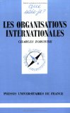 Les organisations internationales Charles Zorgibe,...