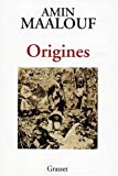Origines [Texte imprimé] Amin Maalouf