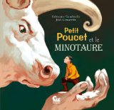Petit Poucet et le Minotaure [Texte imprimé] texte de Fabienne Gambrelle ; illustrations de Joël Cimarron