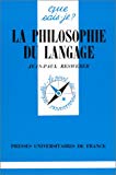 La Philosophie du langage Jean-Paul Resweber,...