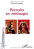 Portraits en métissages [Texte imprimé] Giovanni Joppolo