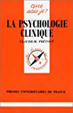 La psychologie clinique Claude-M. Prévost,...