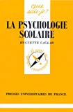 La Psychologie scolaire Huguette Caglar,...