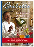 Les recettes de Babette cuisine antillaise 2 Babette de Rozières ; préf. Joël Robuchon