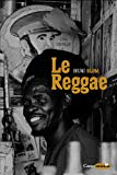 Le reggae [Texte imprimé] Bruno Blum