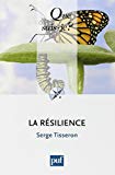 La résilience [Texte imprimé] Serge Tisseron,...