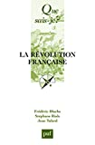 La Révolution française Frédéric Bluche,... Stéphane Rials,... Jean Tulard,...