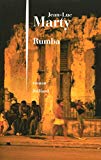 Rumba [Texte imprimé] roman Jean-Luc Marty