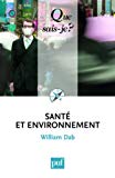 Santé et environnement [Texte imprimé] William Dab,...