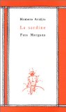 La sardine Homero Aridijs ; illustré par Antonio Segui, traduit de l'espagnol par Irma Sayol.
