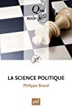 La science politique Philippe Braud,...