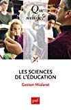 Les sciences de l'éducation Gaston Mialaret,...