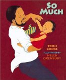 So much [Texte imprimé] / Trish Cooke ; illustrated by Helen Oxenbury