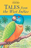 Tales from the West Indies [Texte imprimé] retold by Philip Sherlock ; illustrated by Rosamund Fowler