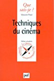 Techniques du cinéma Vincent Pinel,...