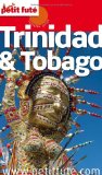 Trinidad et Tobago [Texte imprimé] Dominique Auzias, Jean-Paul Labourdette