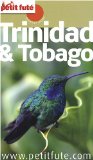 Trinidad et Tobago [Texte imprimé] Dominique Auzias, Jean-Paul Labourdette