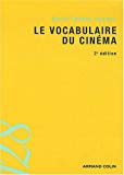 Le vocabulaire du cinéma [Texte imprimé] /Marie-Thérèse Journot