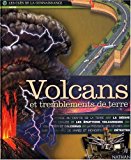 Volcans et tremblements de terre texte Dinscey Knight ; ill. Andrew Beckett, Sian Frances, Mike Gorman et al. ; adapt. Françoise Fauchet